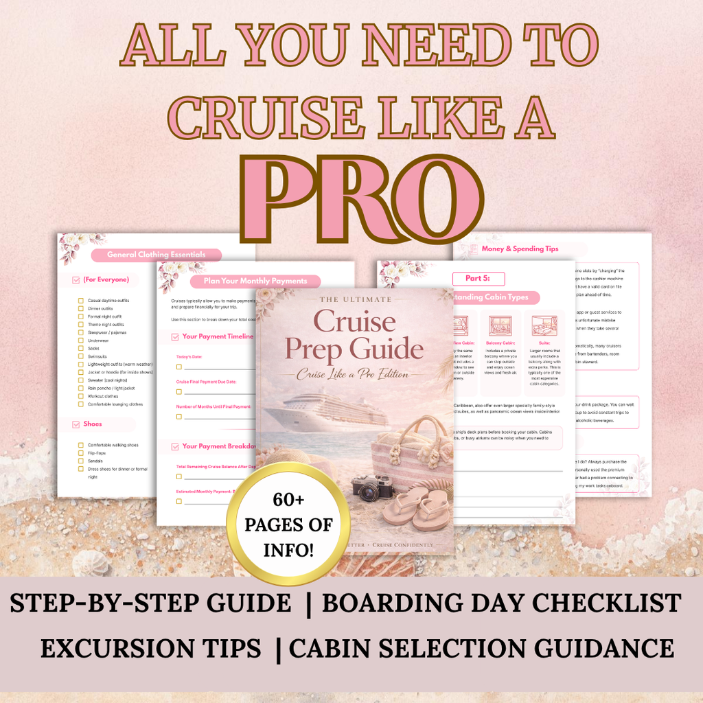 The Cruise Prep Guide: Cruise Like a Pro Edition
